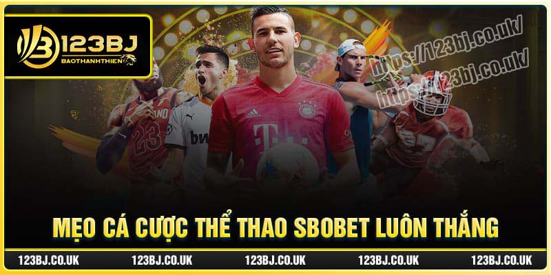 Mẹo cá cược thể thao SBOBET hay cho người mới